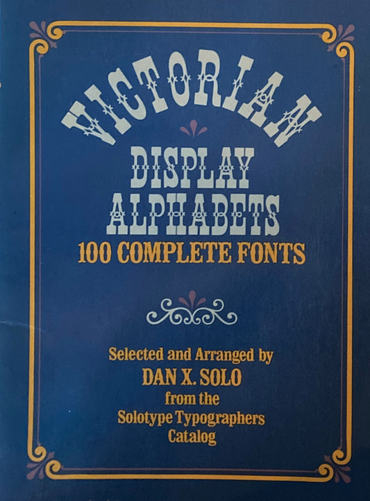 Victorian Display Alphabets  Dan Solo　Dover