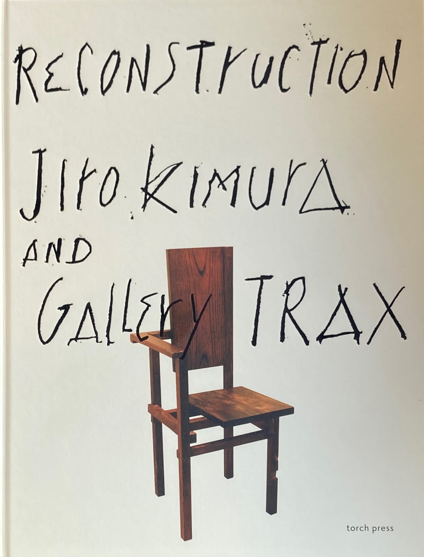 ReConstruction　木村二郎とギャラリートラックス 木村二郎