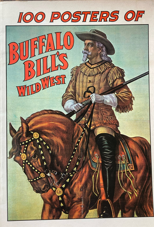 100 Posters of Buffalo Bill's Wild West