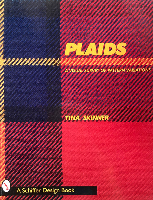 Plaids　A Visual Survey of Pattern Variations
