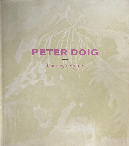Peter Doig　Charley's Space　ピーター・ドイグ　