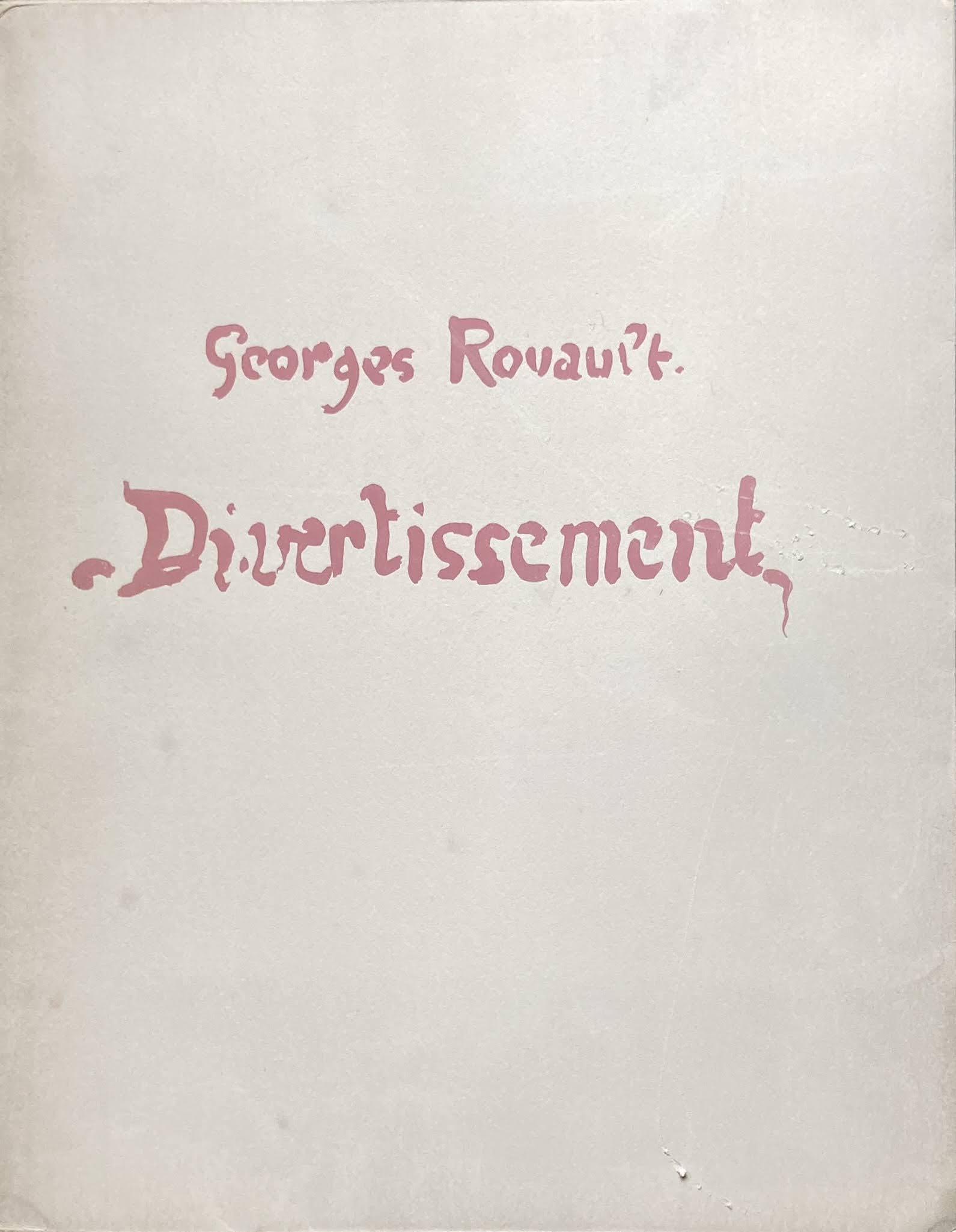 Divertissement　Georges Rouault　ページ欠け有