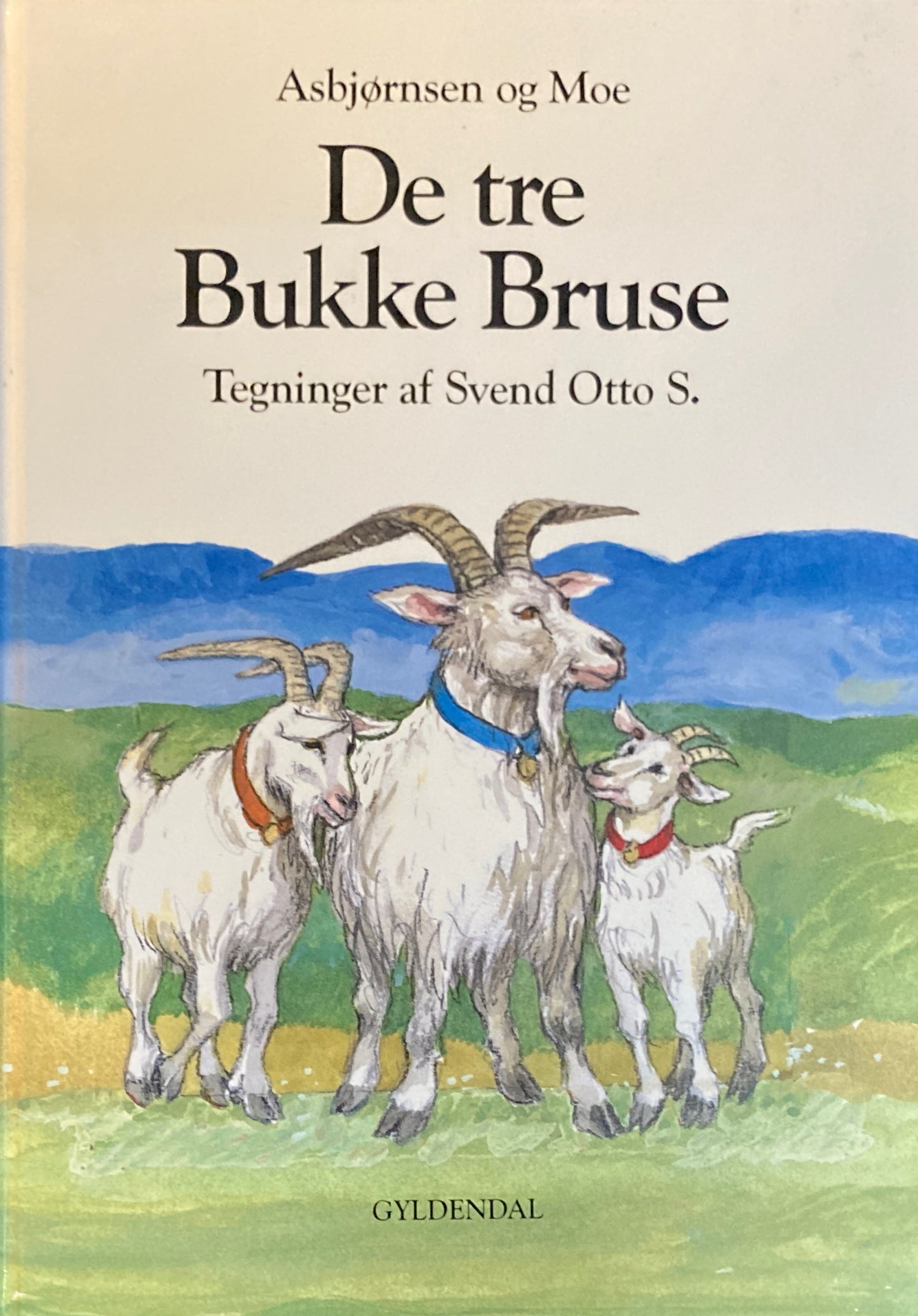 De tre Bukke Bruse　Svend Otto S.