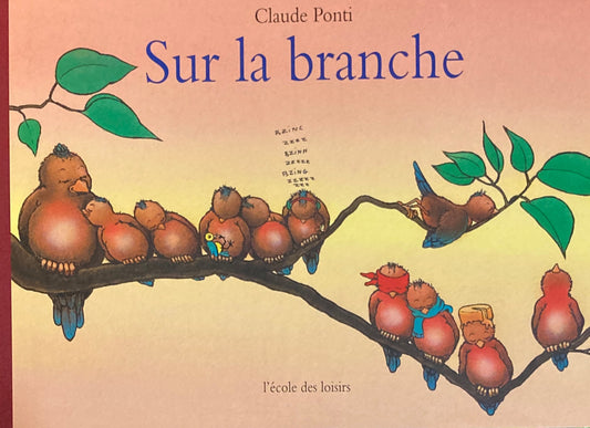 Sur la Branche　Claude Ponti　クロード・ポンティ