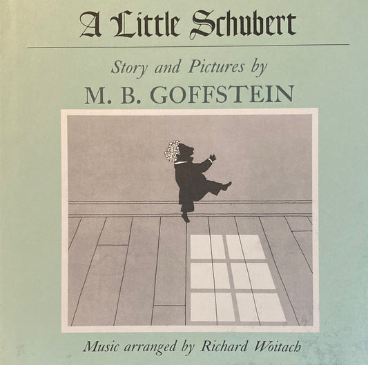 A Little Schubert 　M. B. Goffstein