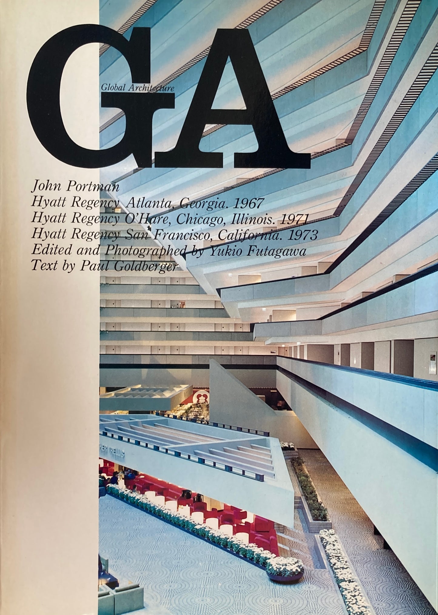 GA　グローバル・アーキテクチュア　No.28　ジョン・ポートマン