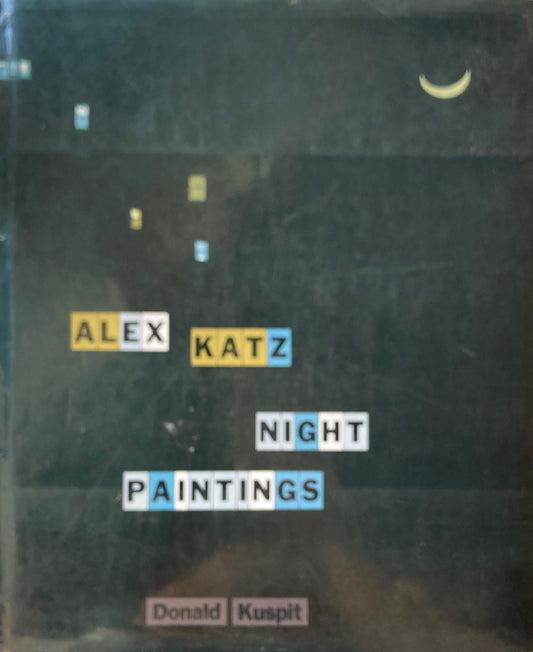 ALEX KATZ  Night Paintings