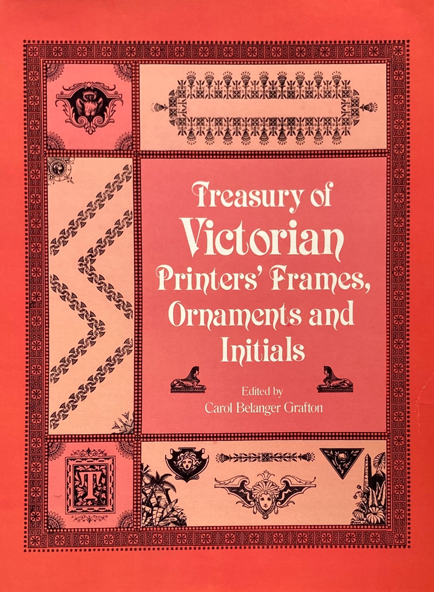 Treasury of Victorian Printer's Frames Ornaments and Initials