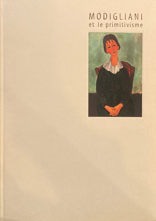 モディリアーニ展　MODIGLIANI et le primitivisme　