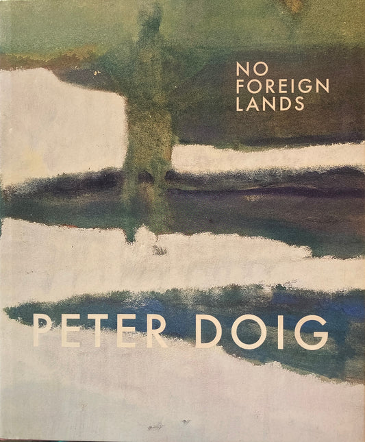 No Foreign Lands　Peter Doig　ピーター・ドイグ　