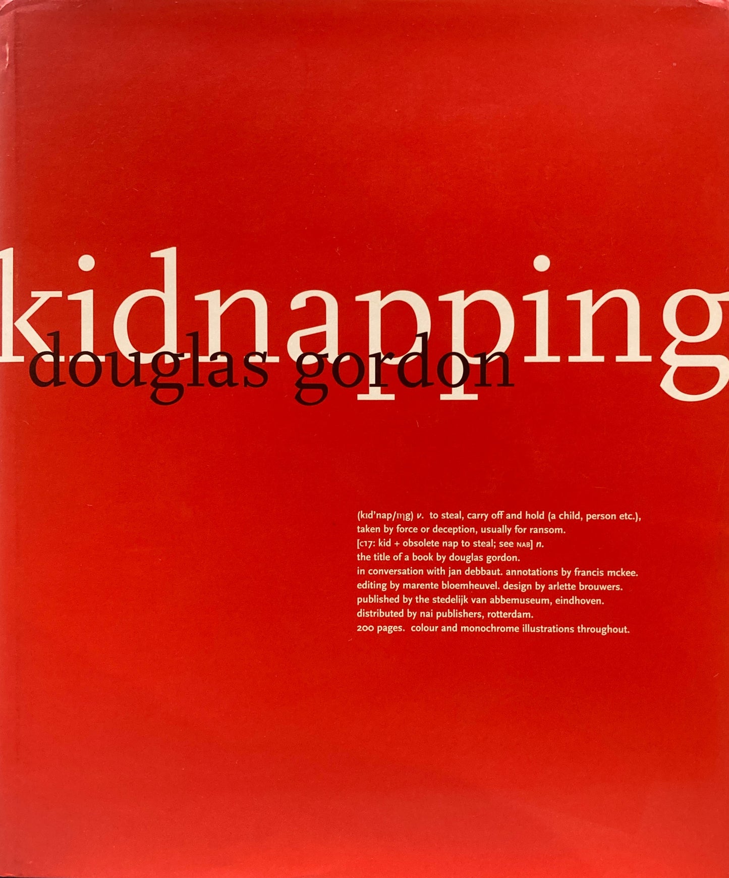 Kidnapping　Douglas Gordon 　ダグラス・ゴードン作品集