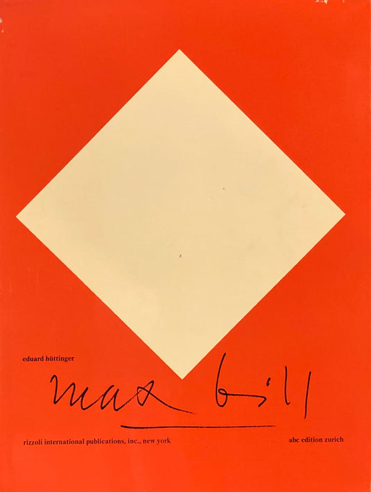 max bill　Eduard Huttinger 　