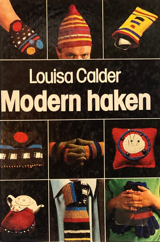 Modern haken　Louisa Calder　オランダ　モダンなかぎ針編み