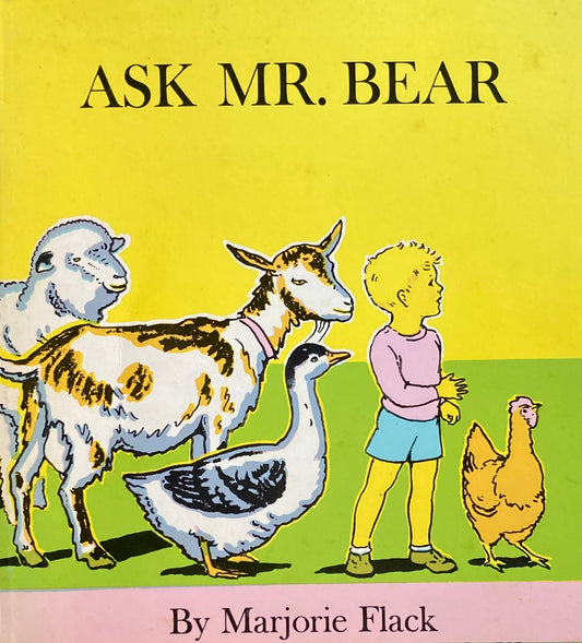 Ask Mr. Bear　Marjorie Flack　 Labo Teaching Information Center