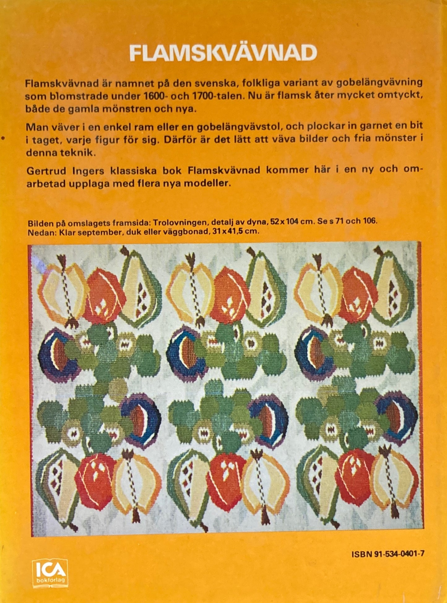 Flamskvavnad  Flemish Weaving　フレミッシュ織　Gertrud Ingers & Ernst Fischer　