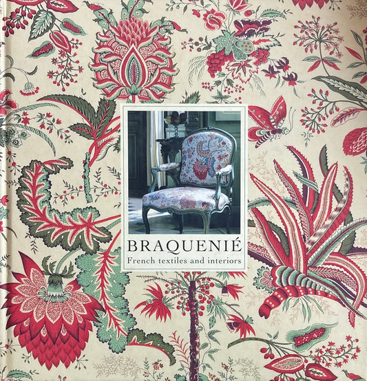Braquenie　French Textiles and Interiors Since 1823