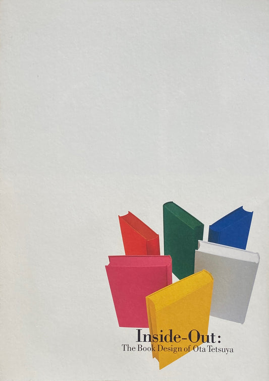 Inside-Out:The Book Design of Ota Tetsuya　太田徹也