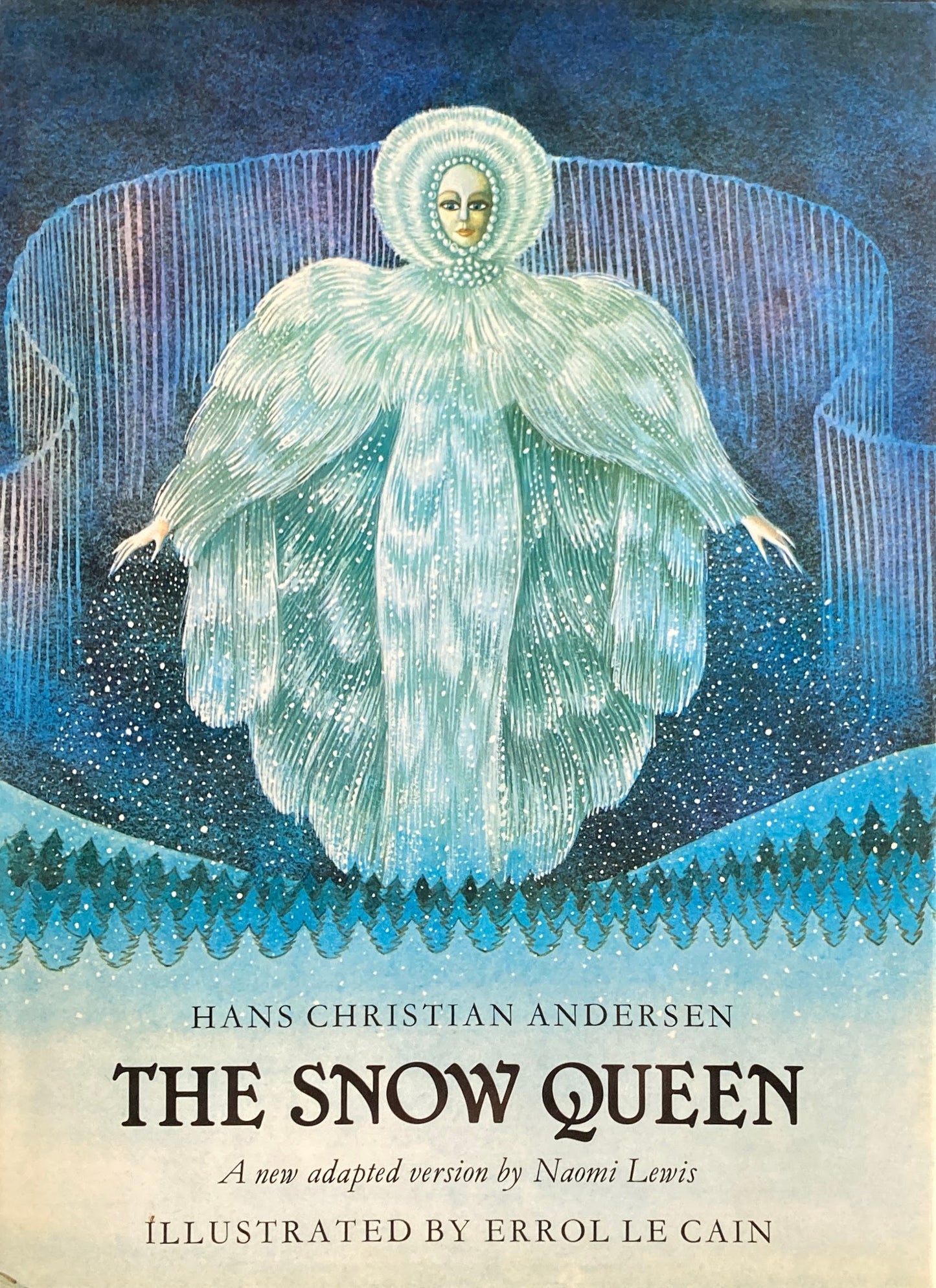 The Snow Queen 　Errol Le Cain　