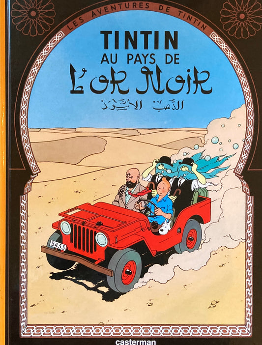 Tintin Au Pays De L'or Noir　エルジェ　Les Aventures de TINTIN