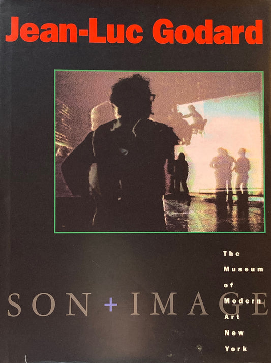 Son + Image 1974-1991　Jean-Luc Godard