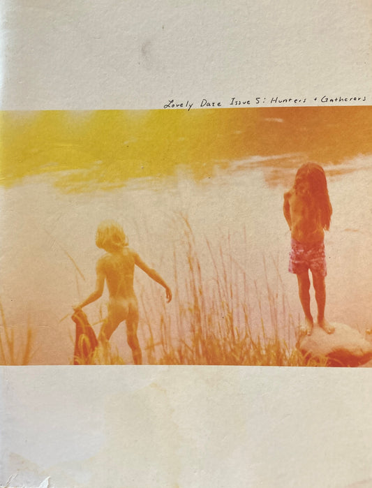 lovely Daze　Issue 5　Hunters and Gatherers　