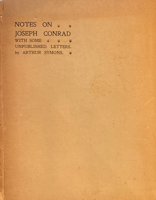 NOTES ON JOSEPH CONRAD　Arthur Symons