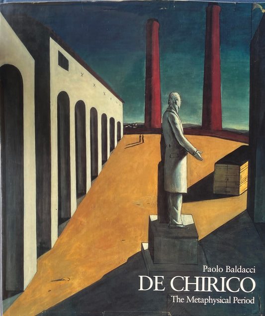 DE CHIRICO The Metaphysical Period  Paolo Baldacci ジョルジョ・デ・キリコ