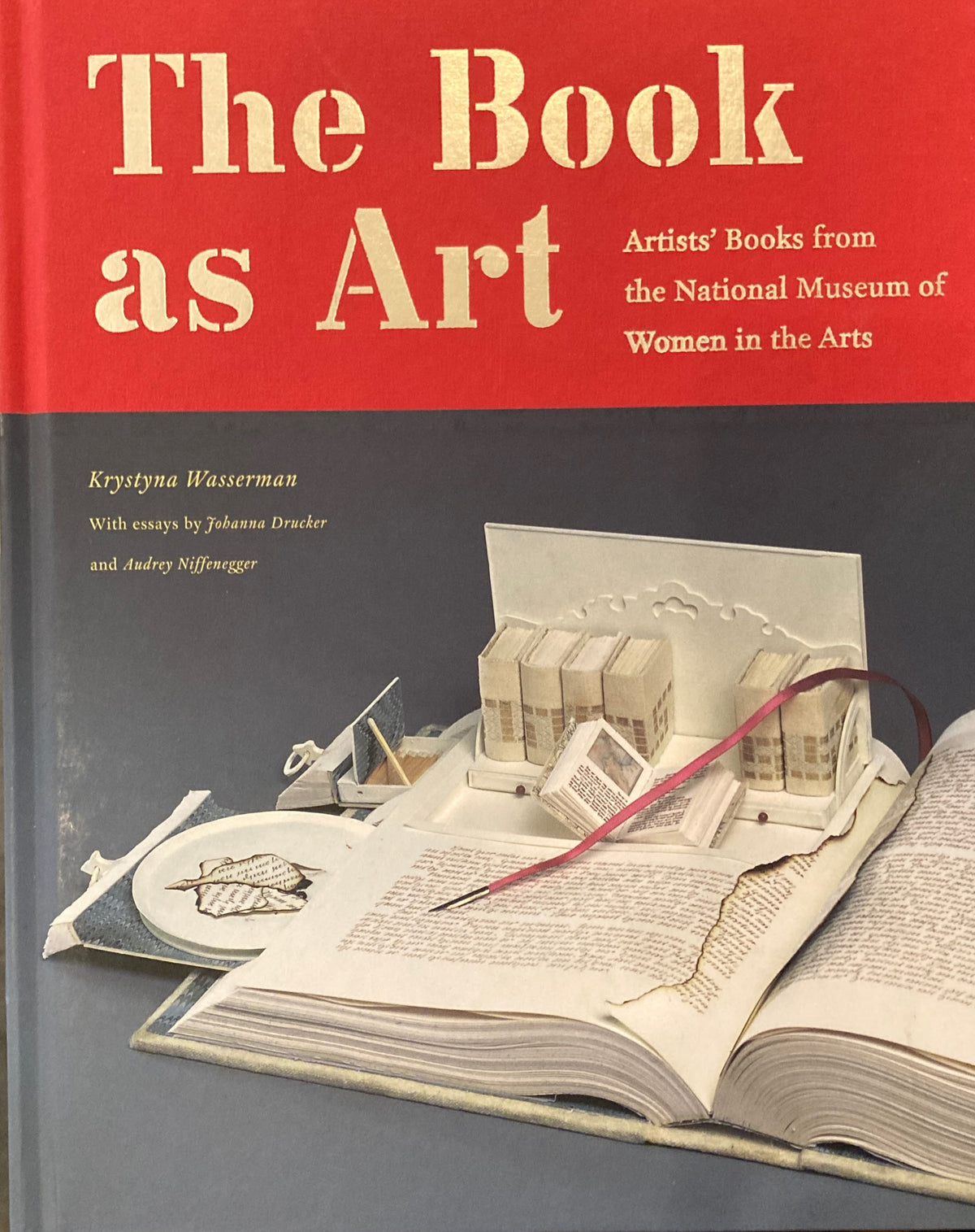 The Book As Art 　Artists' Books from the National Museum of Women in the Arts
