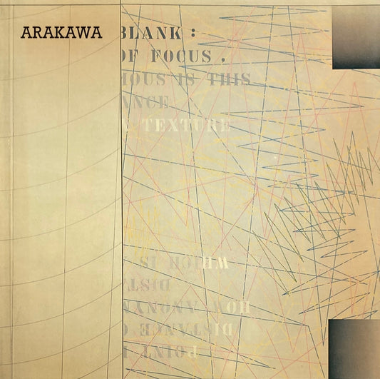 ARAKAWA　Bilder und Zeichnungen 1962-1981