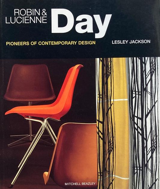Robin＆Lucienne　Day　Pioneers of Contemporary Design　Lesley Jackson