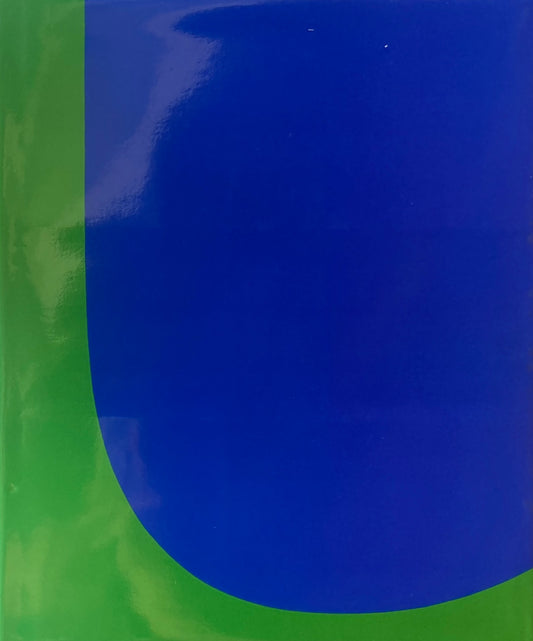 Ellsworth Kelly Red Green Blue　Paintings and Studies, 1958-1965 エルズワース・ケリー