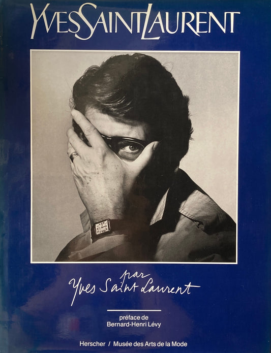 Yves Saint Laurent par Yves Saint Laurent　イヴ・サンローラン　