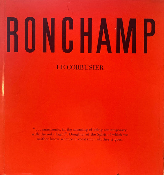RONCHAMP　LE CORBUSIER　ル・コルビュジエ
