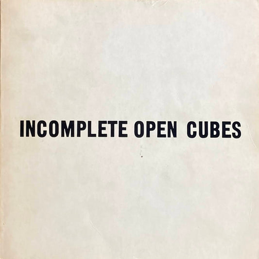 SOL LEWITT  INCOMPLETE OPEN CUBES 1974