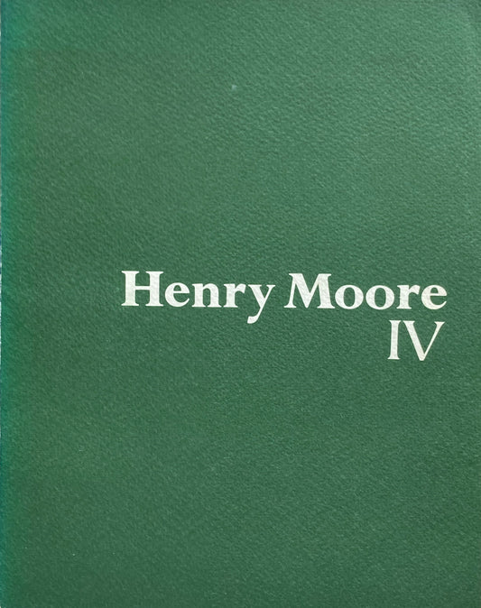 第4回ヘンリー・ムア展　カサハラ画廊　ギャルリーユマニテ　1980 Henry Moore