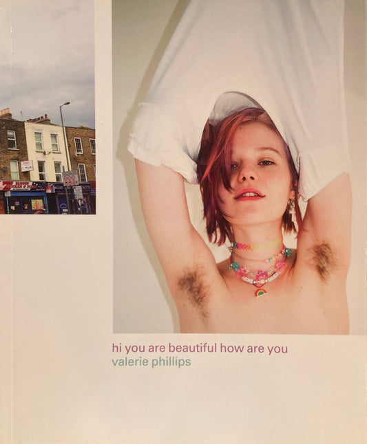 Hi You Are Beautiful How Are You 　Valerie Phillips ヴァレリー・フィリップス