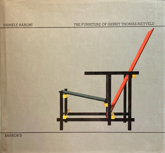 The Furniture of Gerrit Thomas Rietveld トーマス・リートフェルト