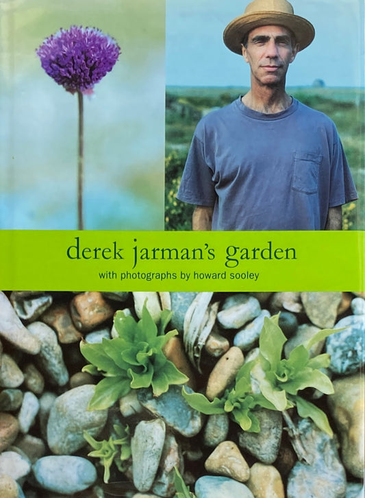 derek jarman's garden with photographs by sooley