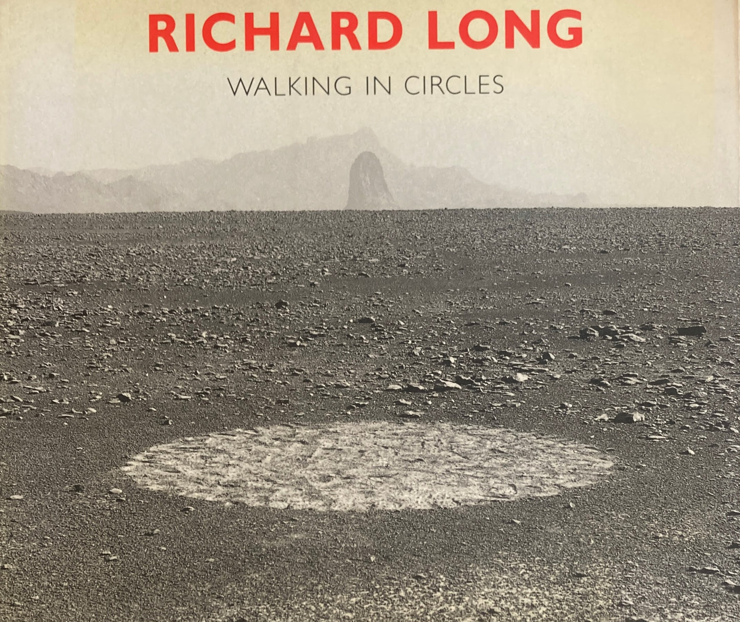 RICHARD LONG　WALKING IN CIRCLES　リチャード・ロング