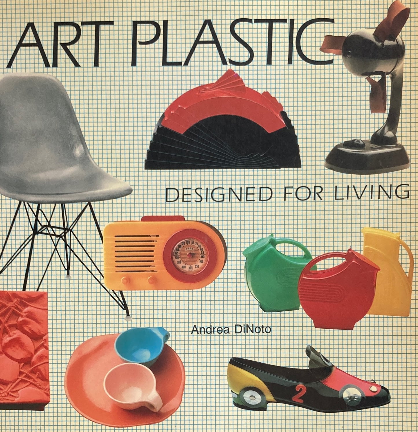 ART PLASTIC　DESIGNED FOR LIVING　Andrea DiNoto