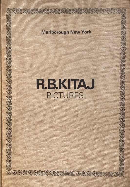 R.B.KITAJ　PICTURES　Marlborough New York