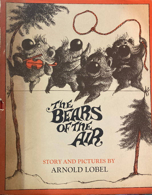The BEARS of the Air　Arnold Lobel　アーノルド・ローべル