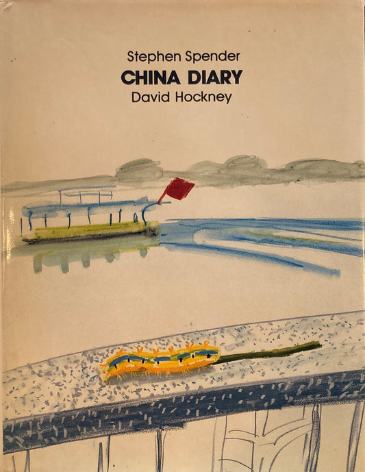 CHINA DIARY David Hockney  Stepheen Spender