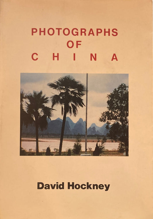 Photographs of China David Hockney　デイヴィッド・ホックニー