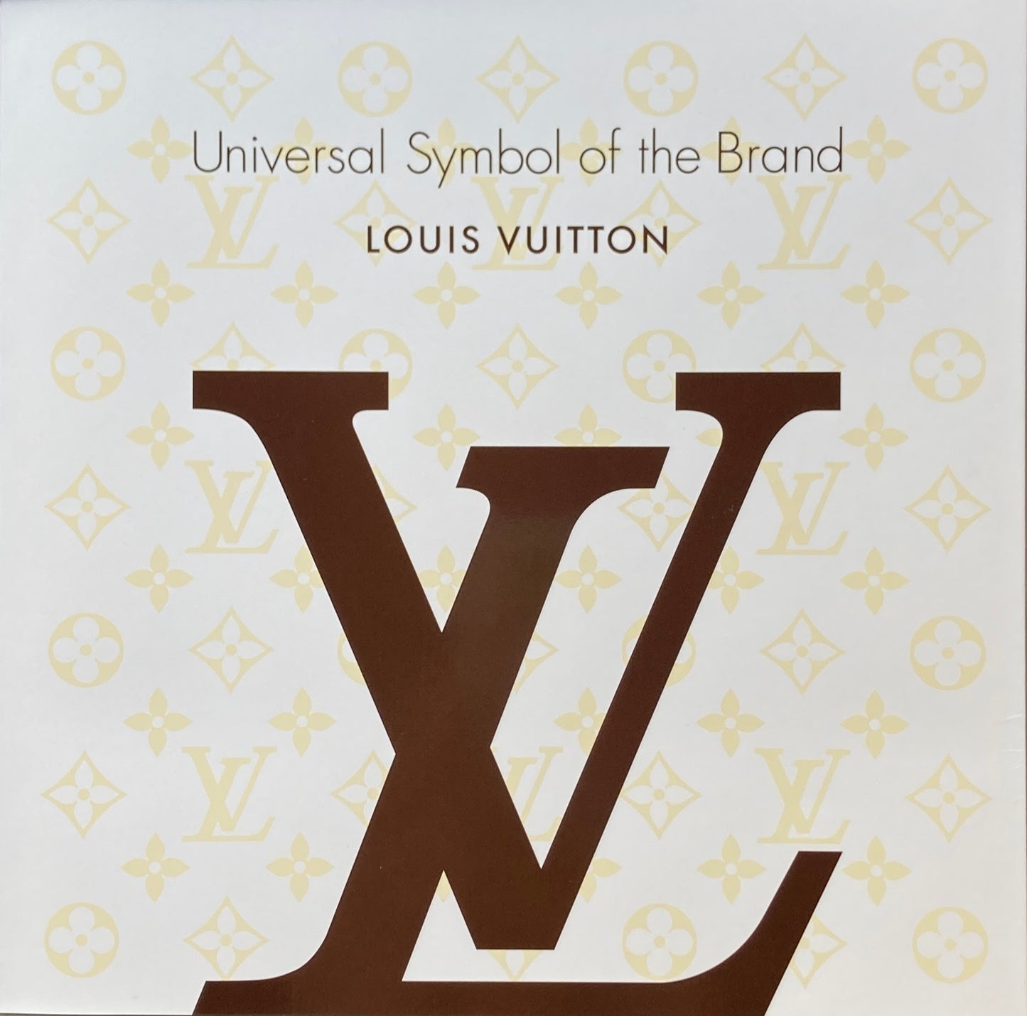 Universal Symbol of the Brand Louis Vuitton ルイ・ヴィトン時空を超える意匠の旅　