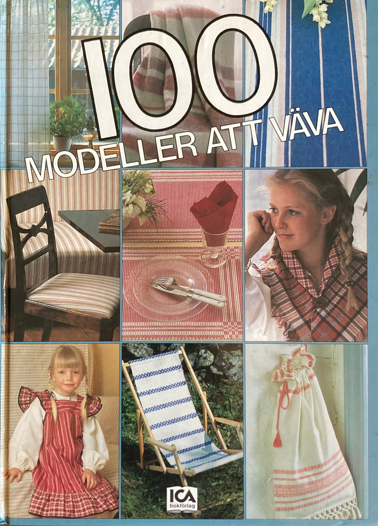 100 Modeller att vava