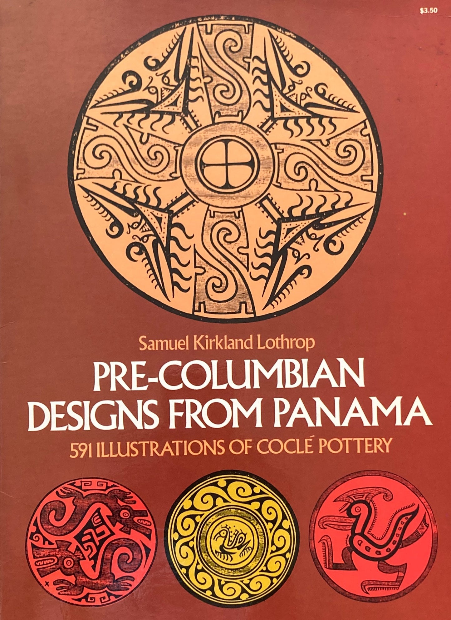 Pre-Columbian Designs from Panama　Samuel Kirkland Lothrop