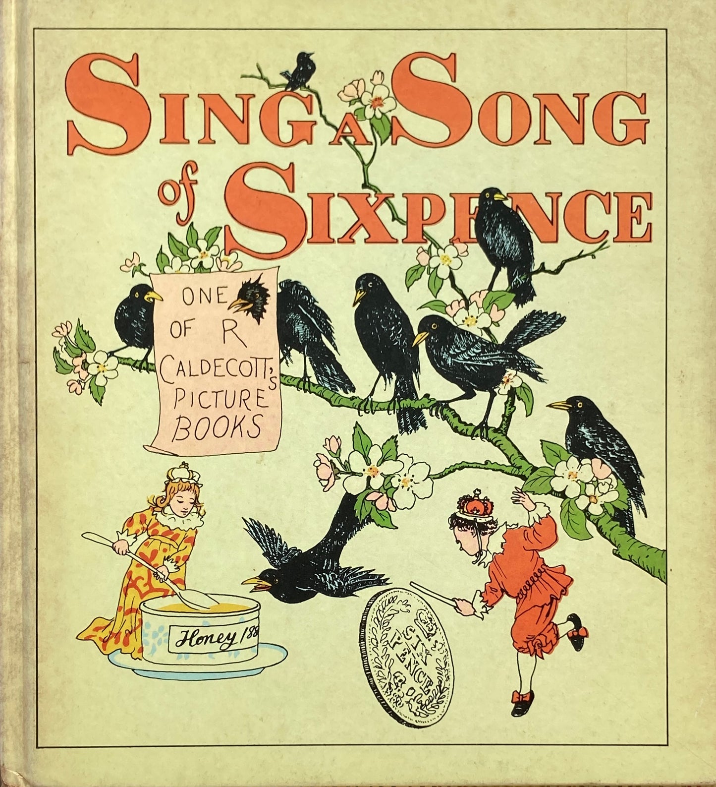 Sing a Song of Sixpence　Randolph Caldecott　ランドルフ・コルデコット