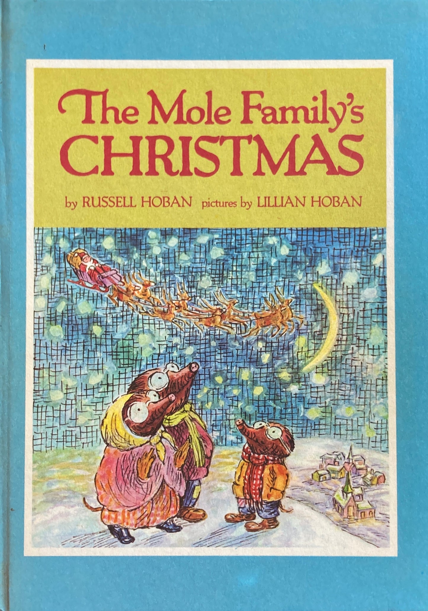 The Mole Family's Christmas　Russell Hoban, Lillian Hoban　リリアン・ホーバン