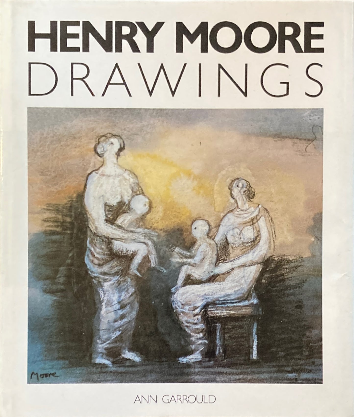 Henry Moore Drawings Ann Garrould